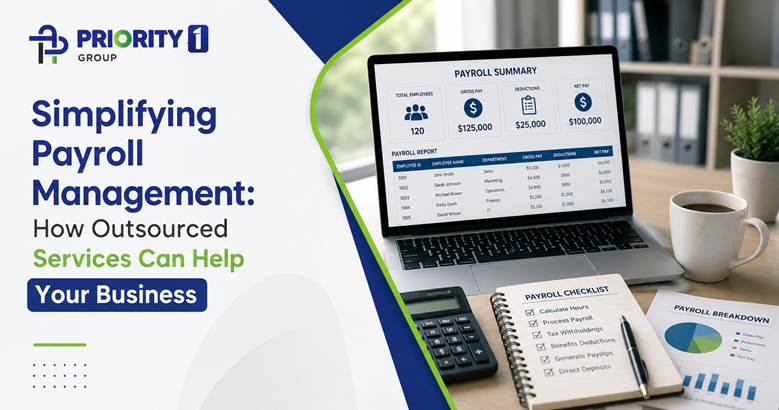 Simplifying Payroll Management: How Outsourced Services Can Help Your Business